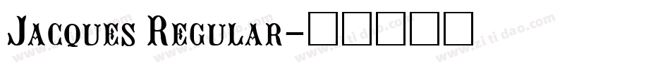 Jacques Regular字体转换
